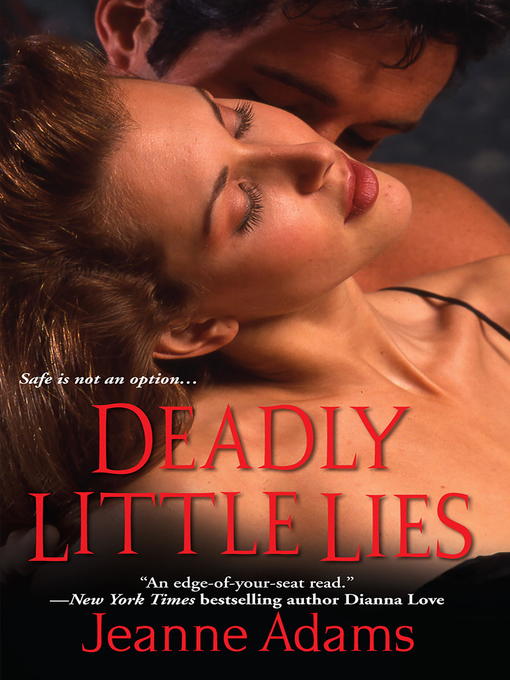 Title details for Deadly Little Lies by Jeanne Adams - Available